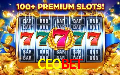 Descubra o Mundo do Cassino Online com CEOBET